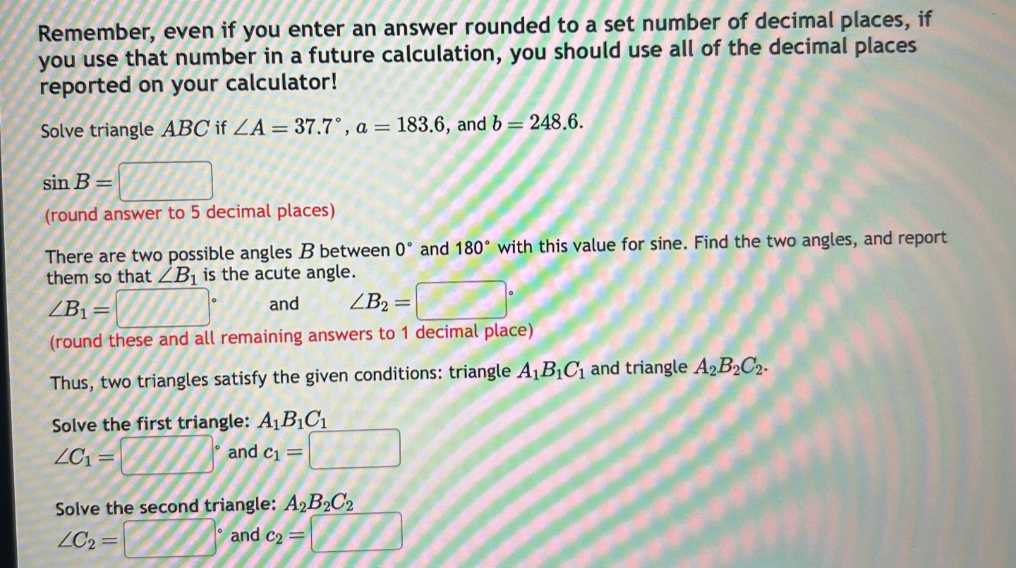  Remember, even if you enter an answer rounded to a set