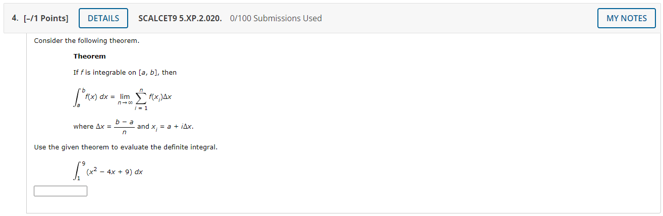 SCALCET9 5.XP.2.013. 0/100 Submissions Used [-11 Points] DETAILS Express the limit as