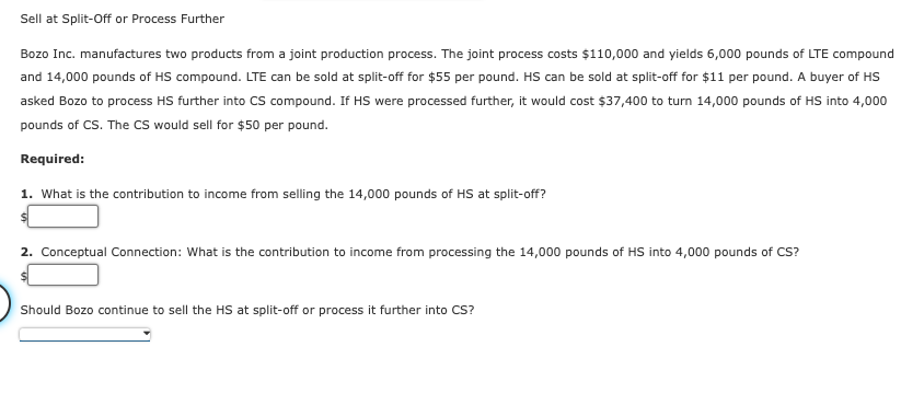  Sell at Split-Off or Process Further Bozo Inc. manufactures two products