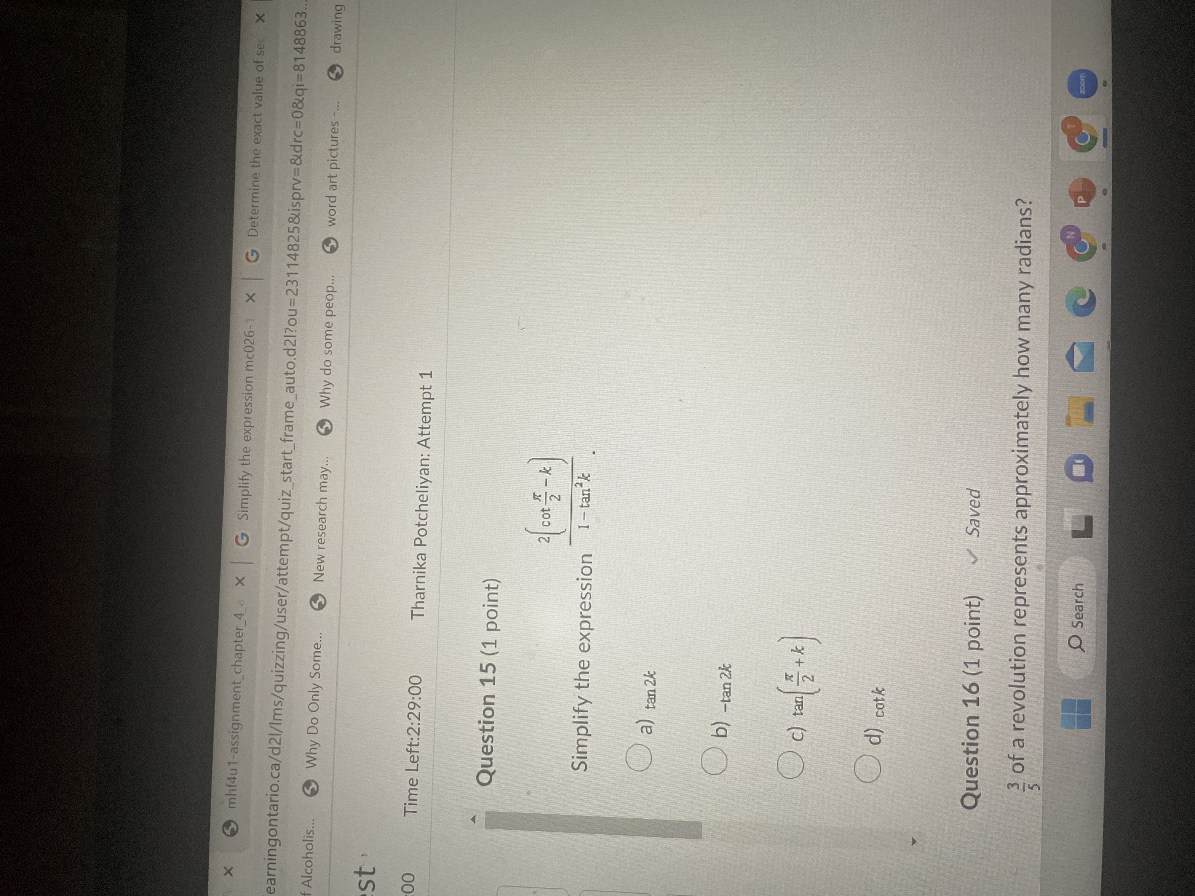 the exact value of sec X earningontario.ca/d21/Ims/quizzing/user/attempt/quiz_start_frame_auto.d2/?ou=23114825&isprv=&drc=0&qi=8148863 Alcoholis... Why Do Only Some...
