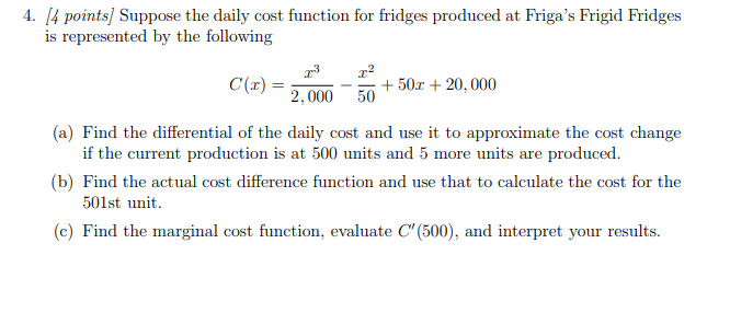 at Friga's Frigid Fridges is represented by the following T.2 C(x) =