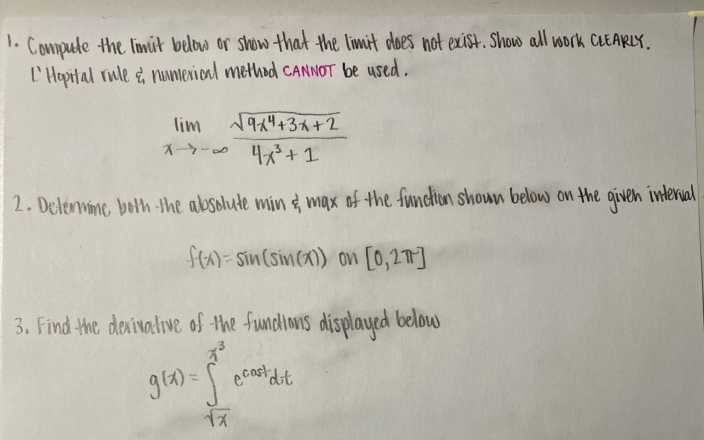 Solve the three questions shown below: . Compute the limit below