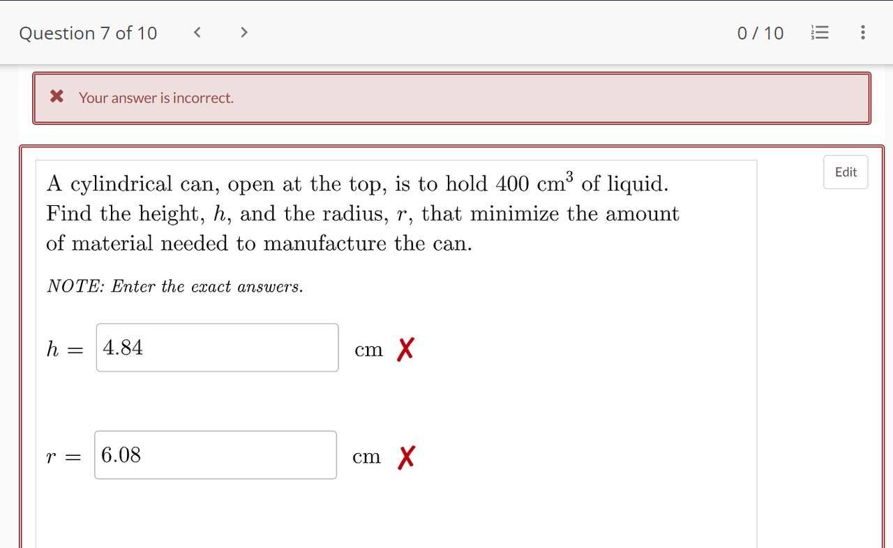 the can. NOTE: Enter the exact answers. 4.84 cm X Question 8