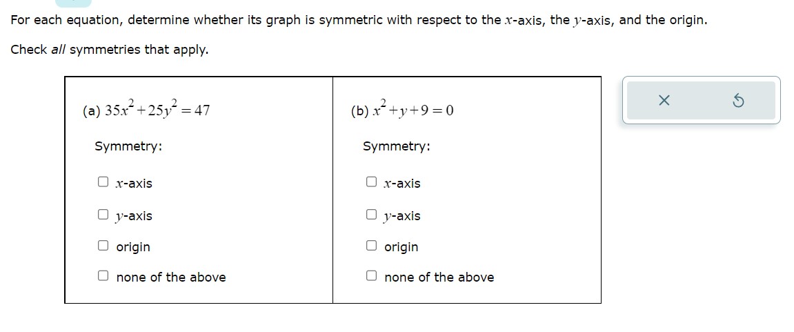  For each equation, determine whether its graph is symmetric with respect