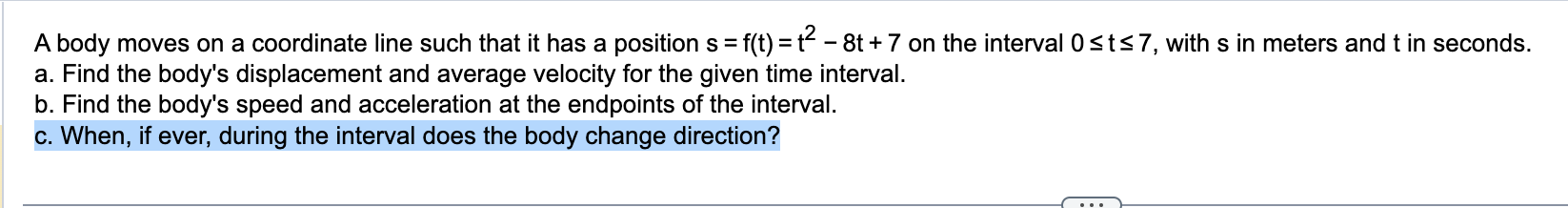 A body moves on a coordinate line such that it has