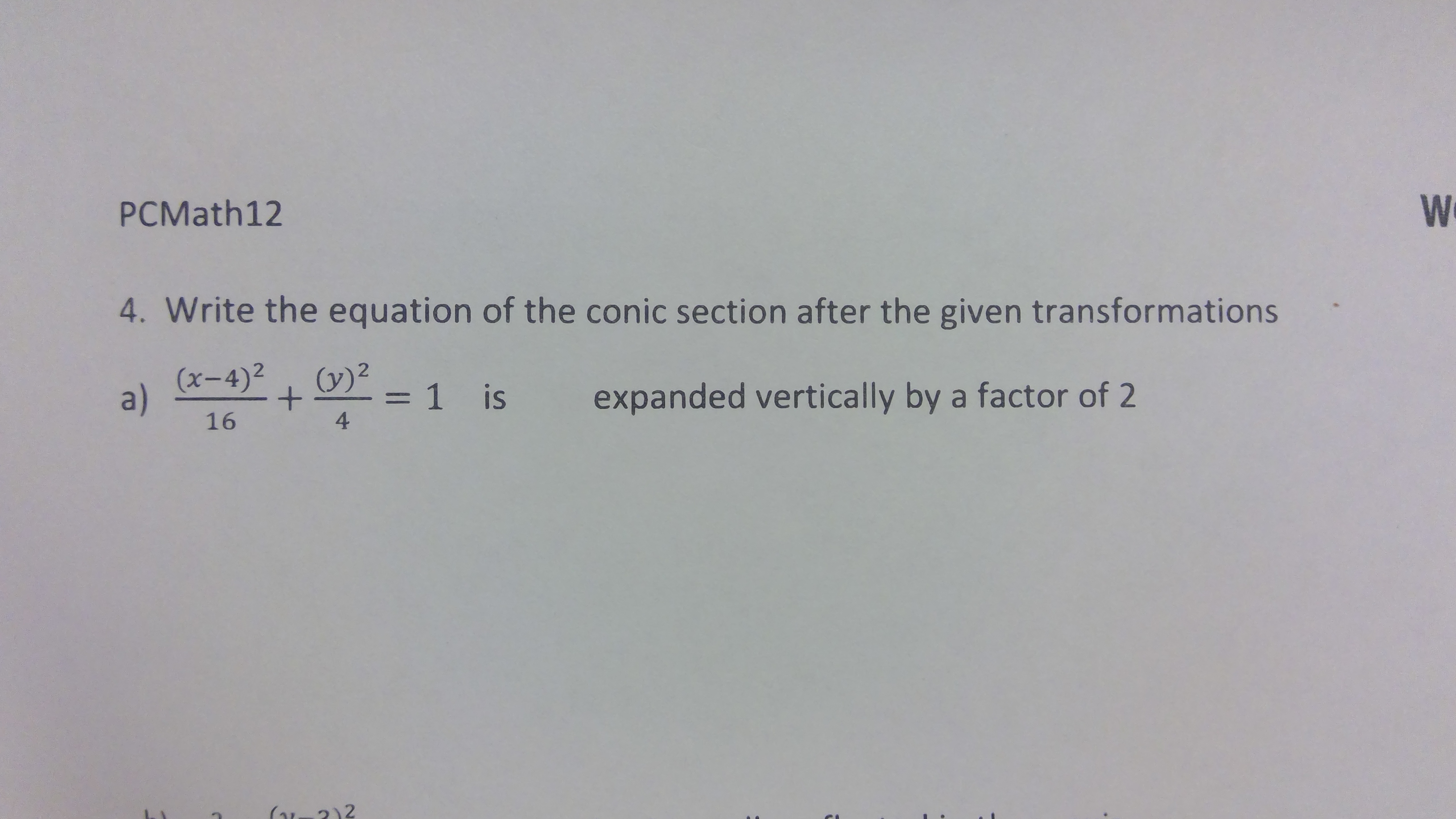 PCMath12 W 4. Write the equation of the conic section after