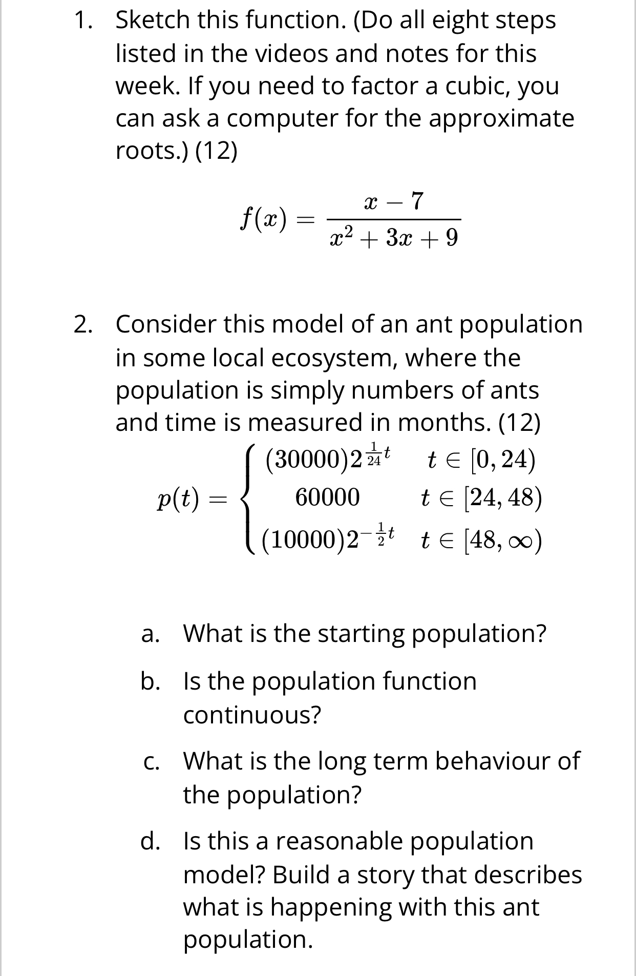 1. Sketch this function. (Do all eight steps listed in the