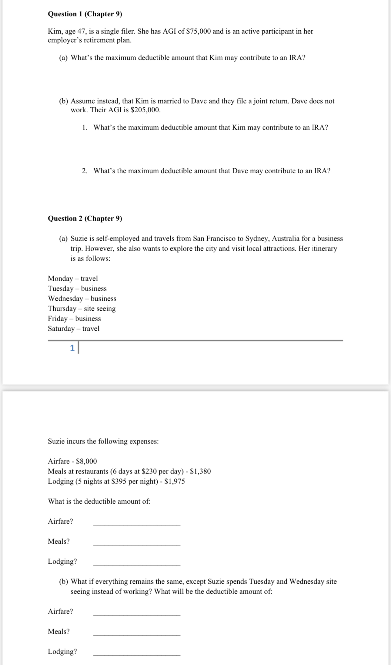 has AGI of $75,000 and is an active participant in her employer's