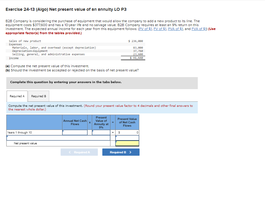 Exercise 24-13(Algo) Net present value of an annulty LO P3 B2B