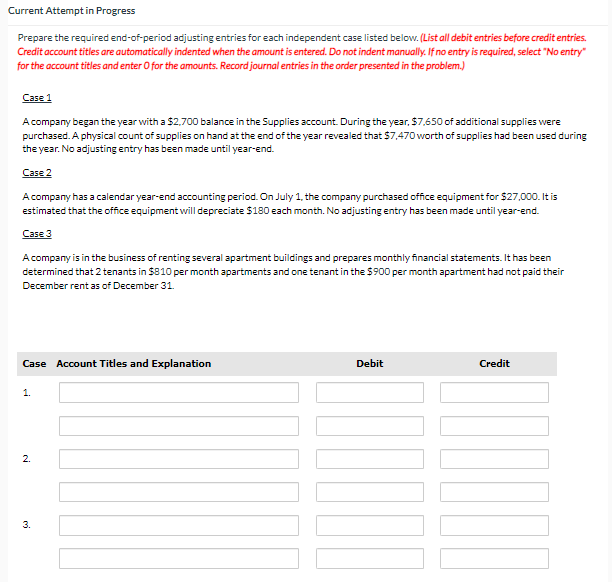  Current Attempt in Progress Prepare the required end-of-period adjusting entries for
