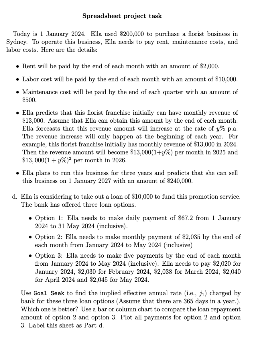 to purchase a florist business in Sydney. To operate this business, Ella