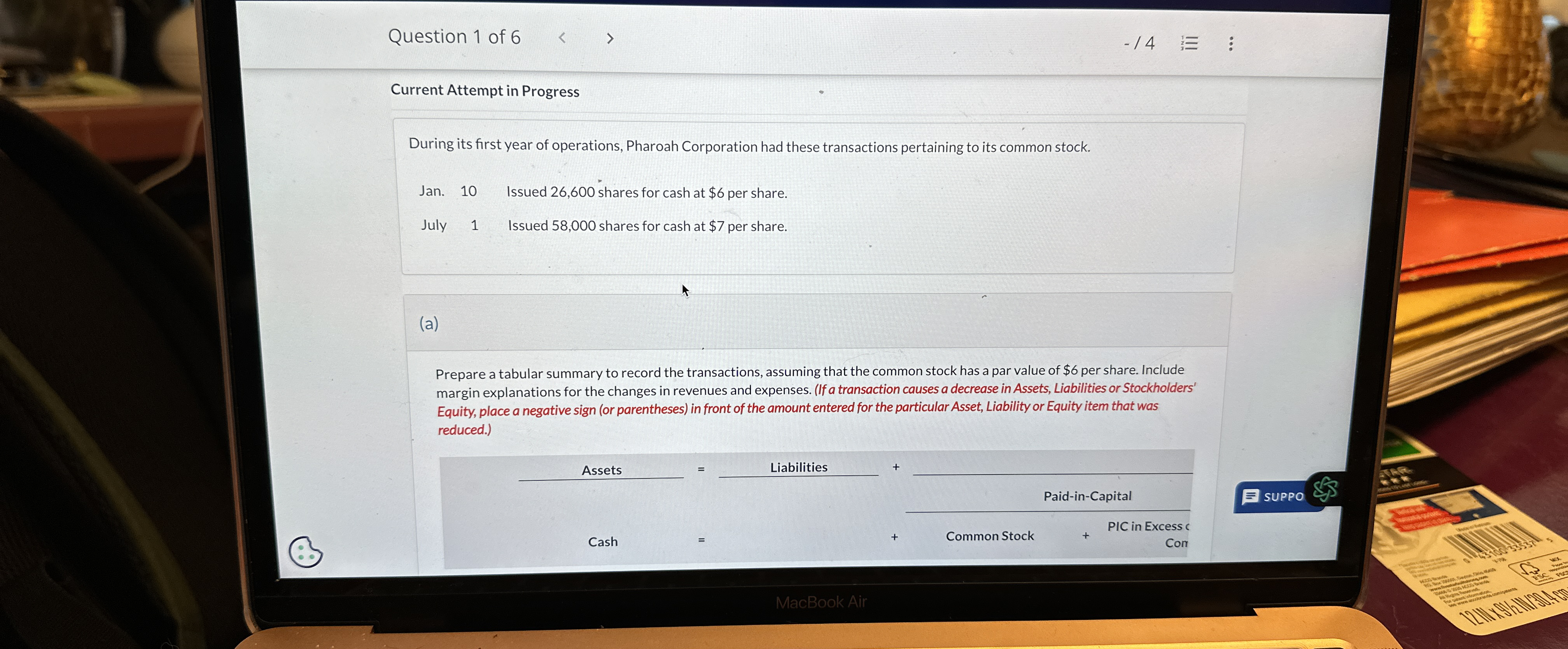 Question 1 of 6 -4 Current Attempt in Progress During its