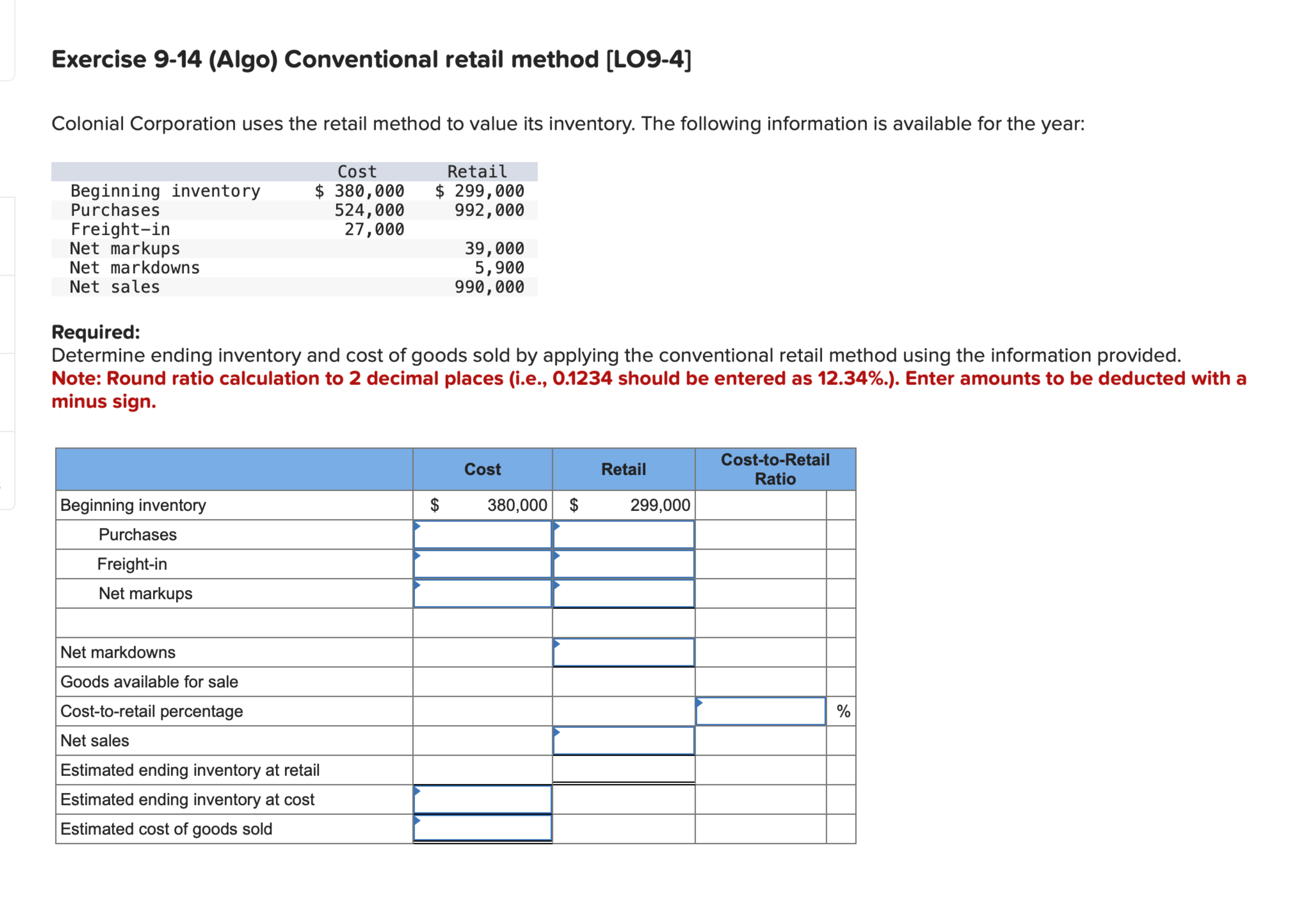 method to value its inventory. The following information is available for the