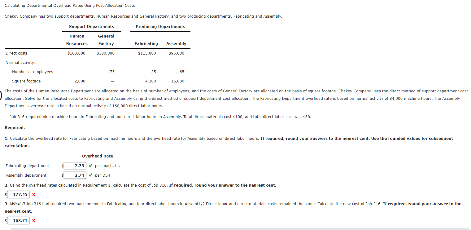  Calculating Departmental Overhead Rates Using Post-Allocation Costs Chekov Company has two