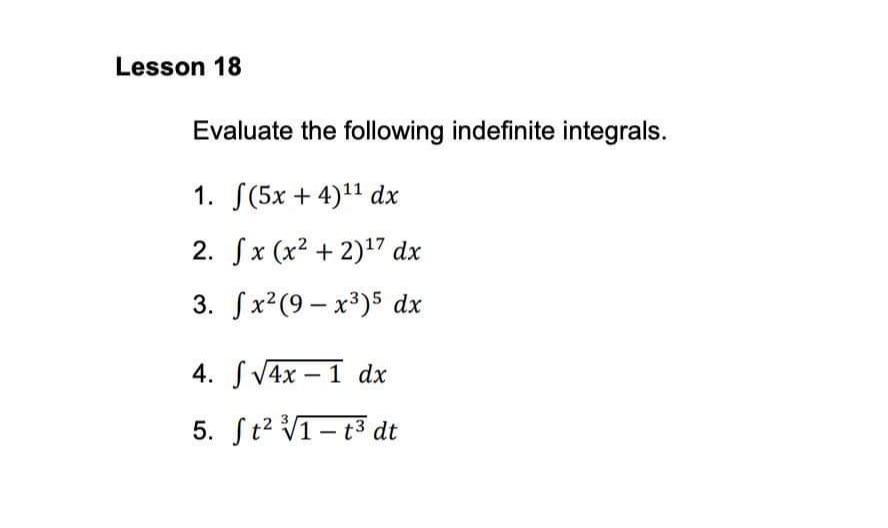 the solution. 1. S(2x6 - x5 +7x3 - 3x2 -11) dx 2.