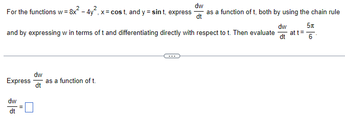  dw For the functions w = 8x- - 4y", x =