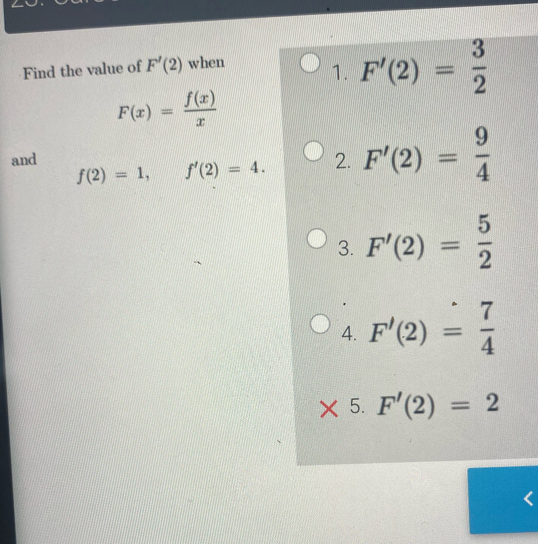 Find the value of F' (2) when and f(2) 3. Ft(2)