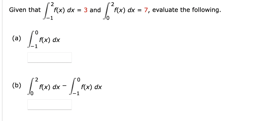  2 2 Given that f(x) dx = 3 and f(x) dx