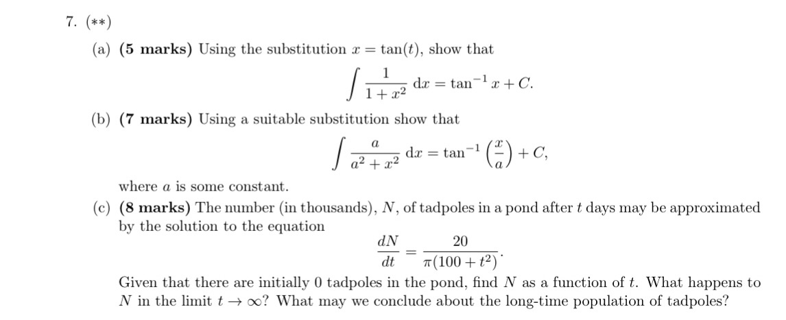  7_ (an) (a) (5 marks) Using the substitution ;1'.' = tan(t),