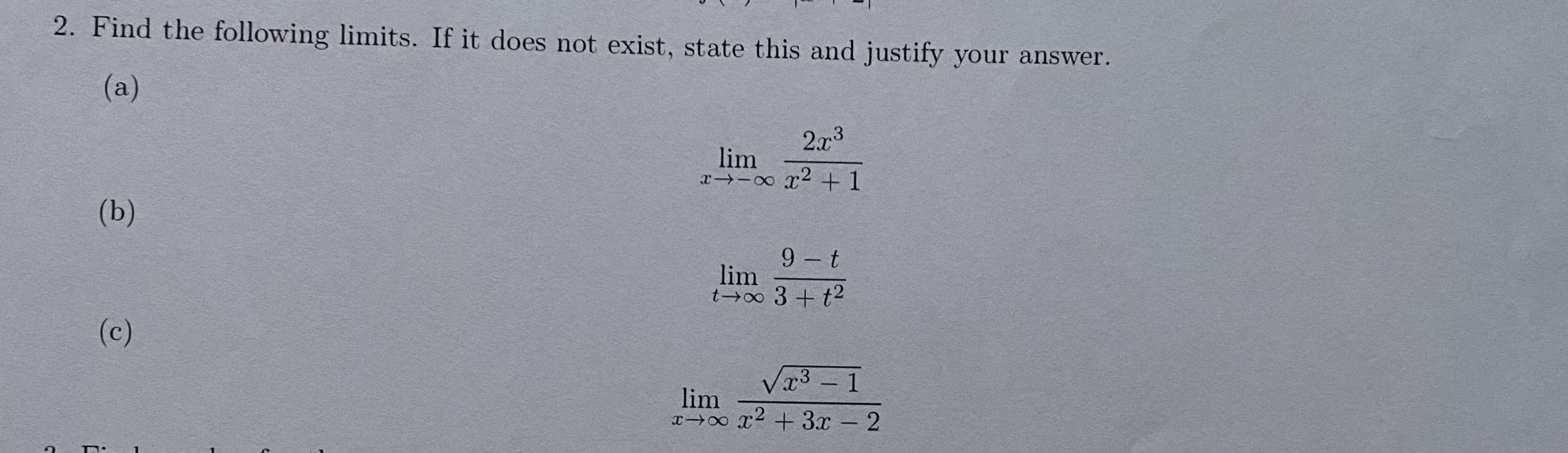 2. Find the following limits. If it does not exist, state