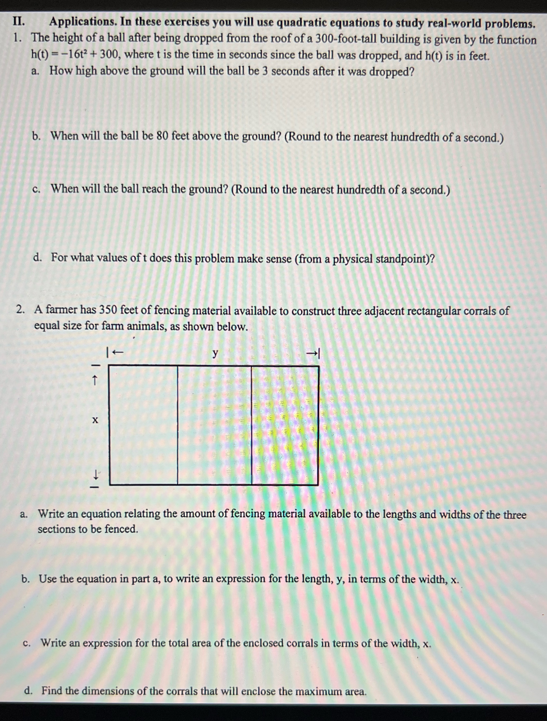 _ II. Applications. In these exercises you will use quadratic equations