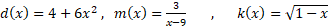 = 4+6x2, m(x) 3 = k(x ) = 1 - x