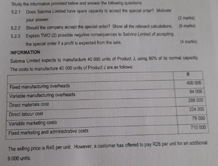 Study the information provided below and answer the following questions: 5.2.1