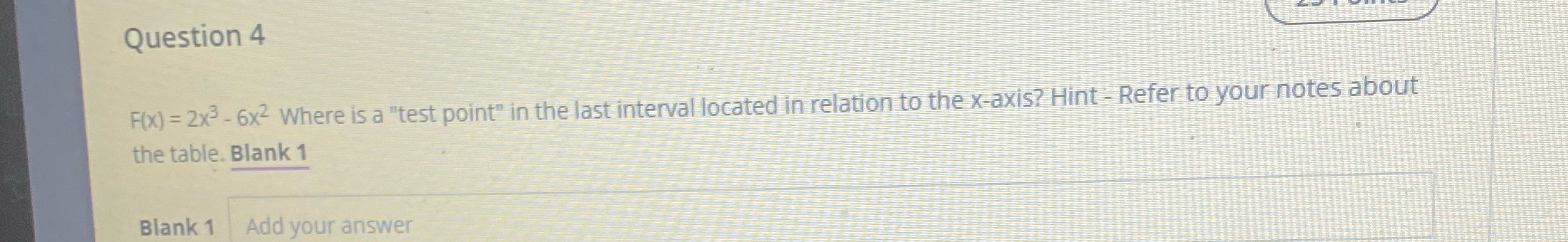 point" in the last interval located in relation to the x-axis? Hint