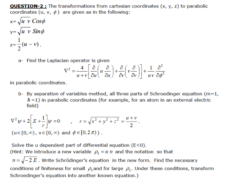 : The transformations from cartesian coordinates (x, y, z) to parabolic coordinates