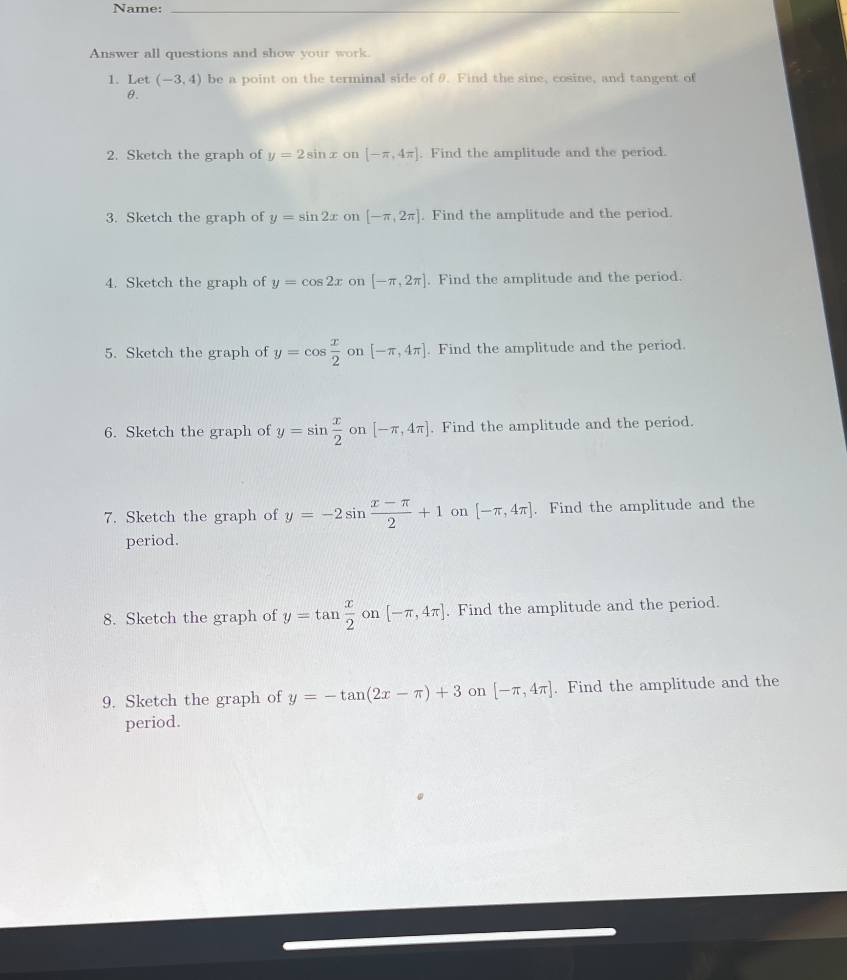 Name: Answer all questions and show your work. 1. Let (-3,