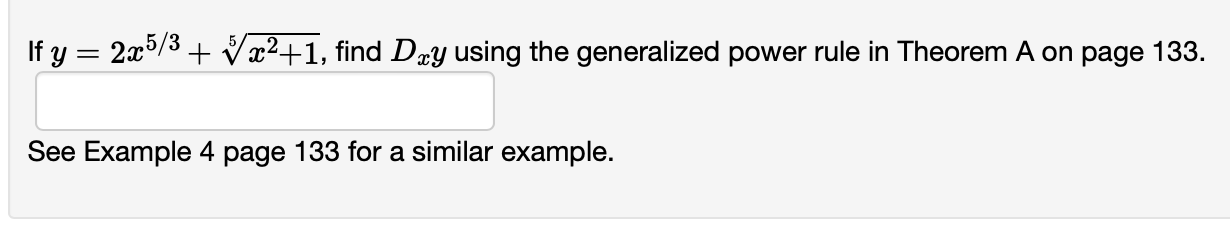 for y first; instead, use implicit differentiation. Leave y in your answer.