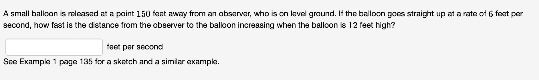A small balloon is released at a point 150 feet away from