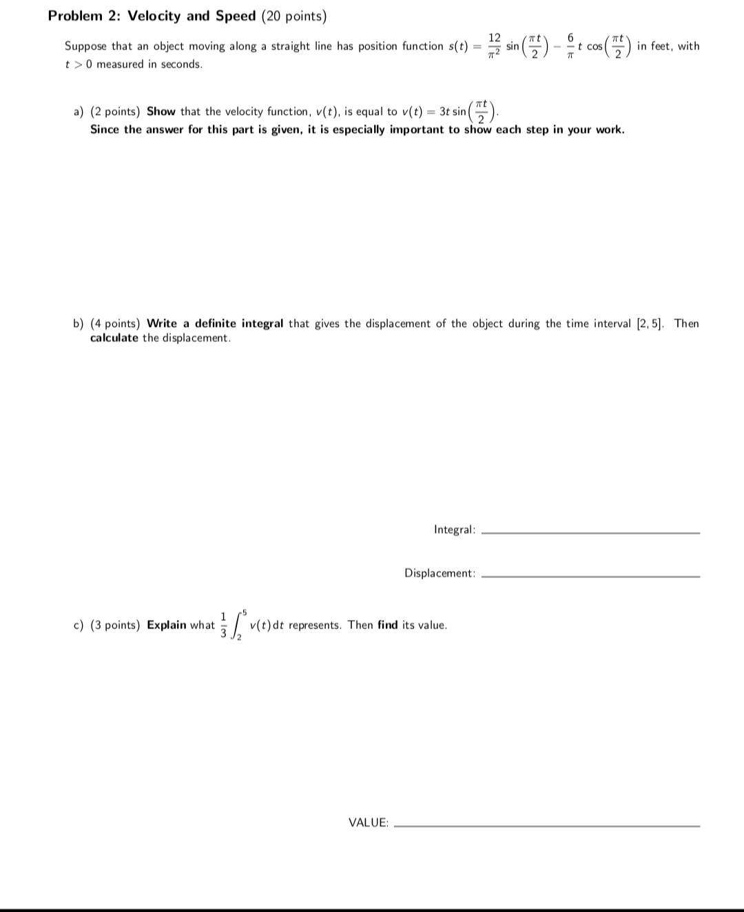 Problem 2: Velocity and Speed {20 points} . . . .