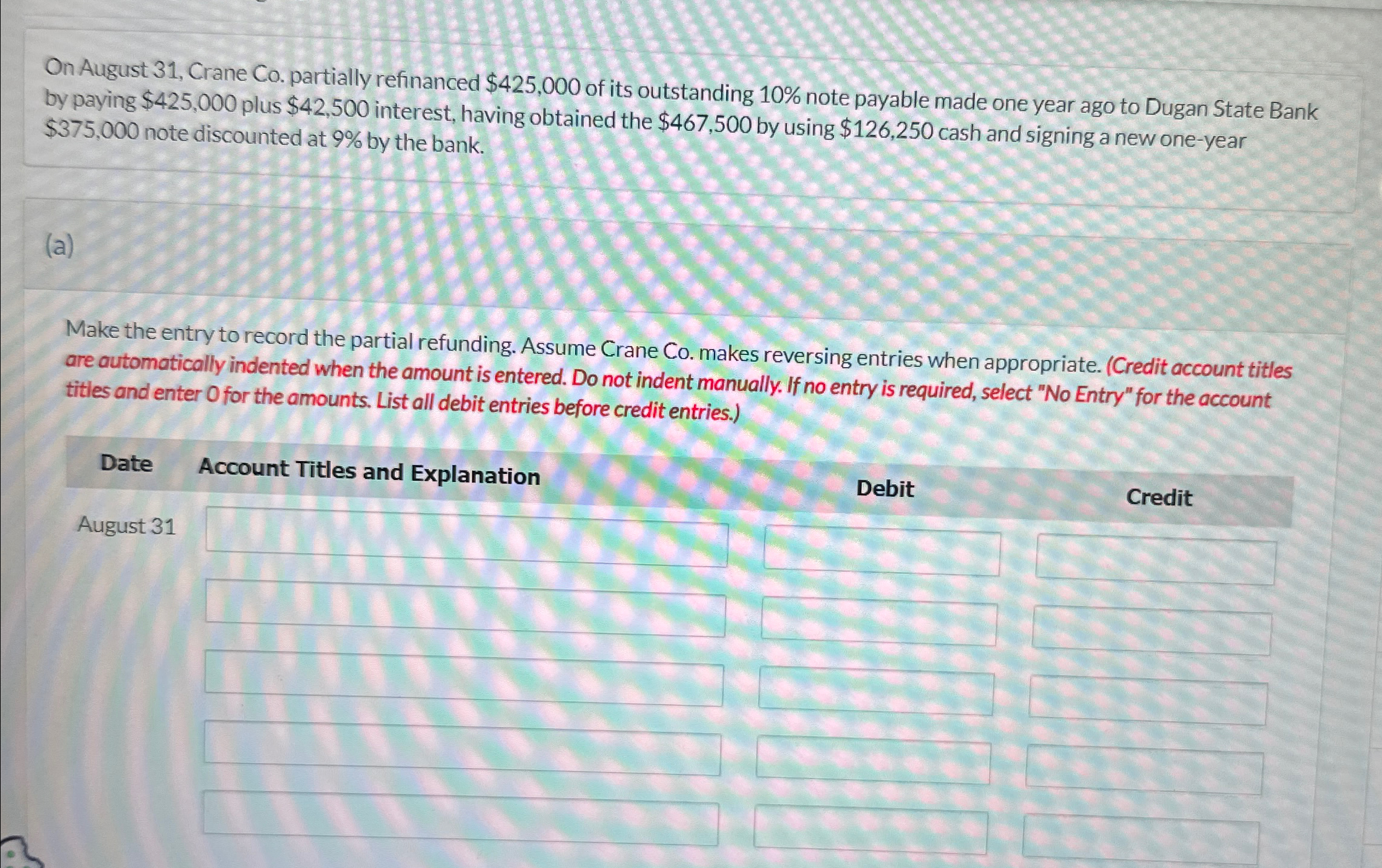 10% note payable made one year ago to Dugan State Bank by