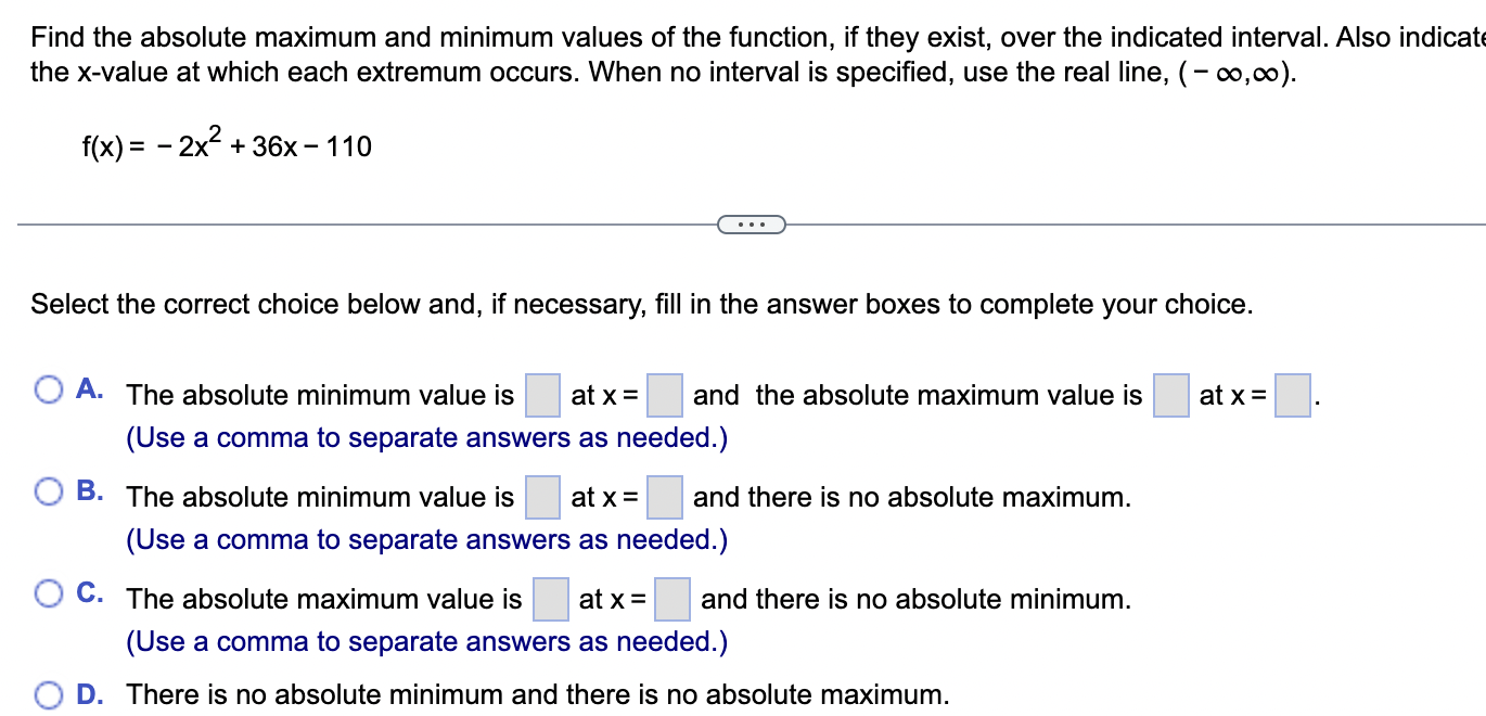 they exist, over the indicated interval. Also indicate the x-value at which