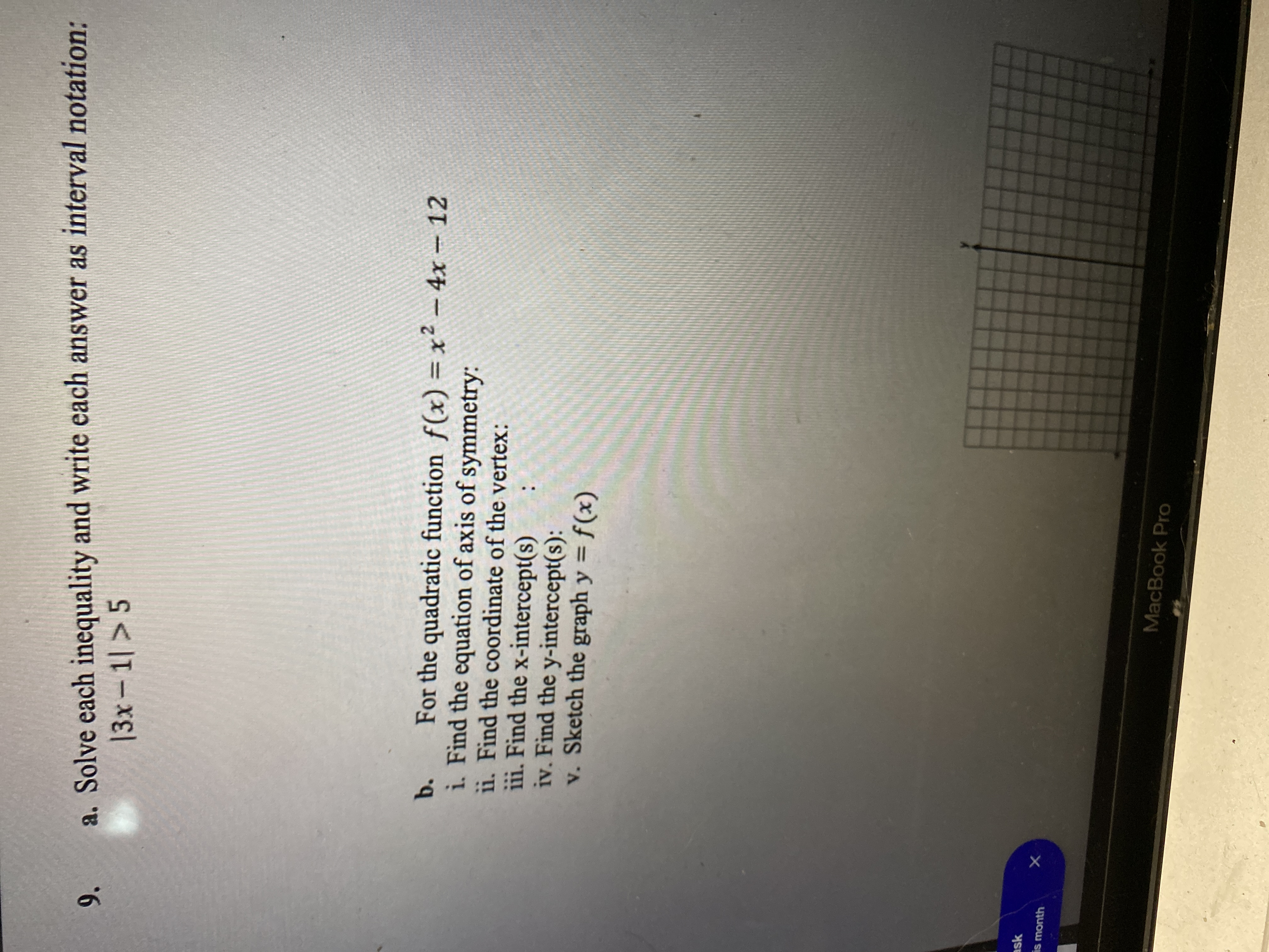  a. Solve each inequality and write each answer as interval notation: