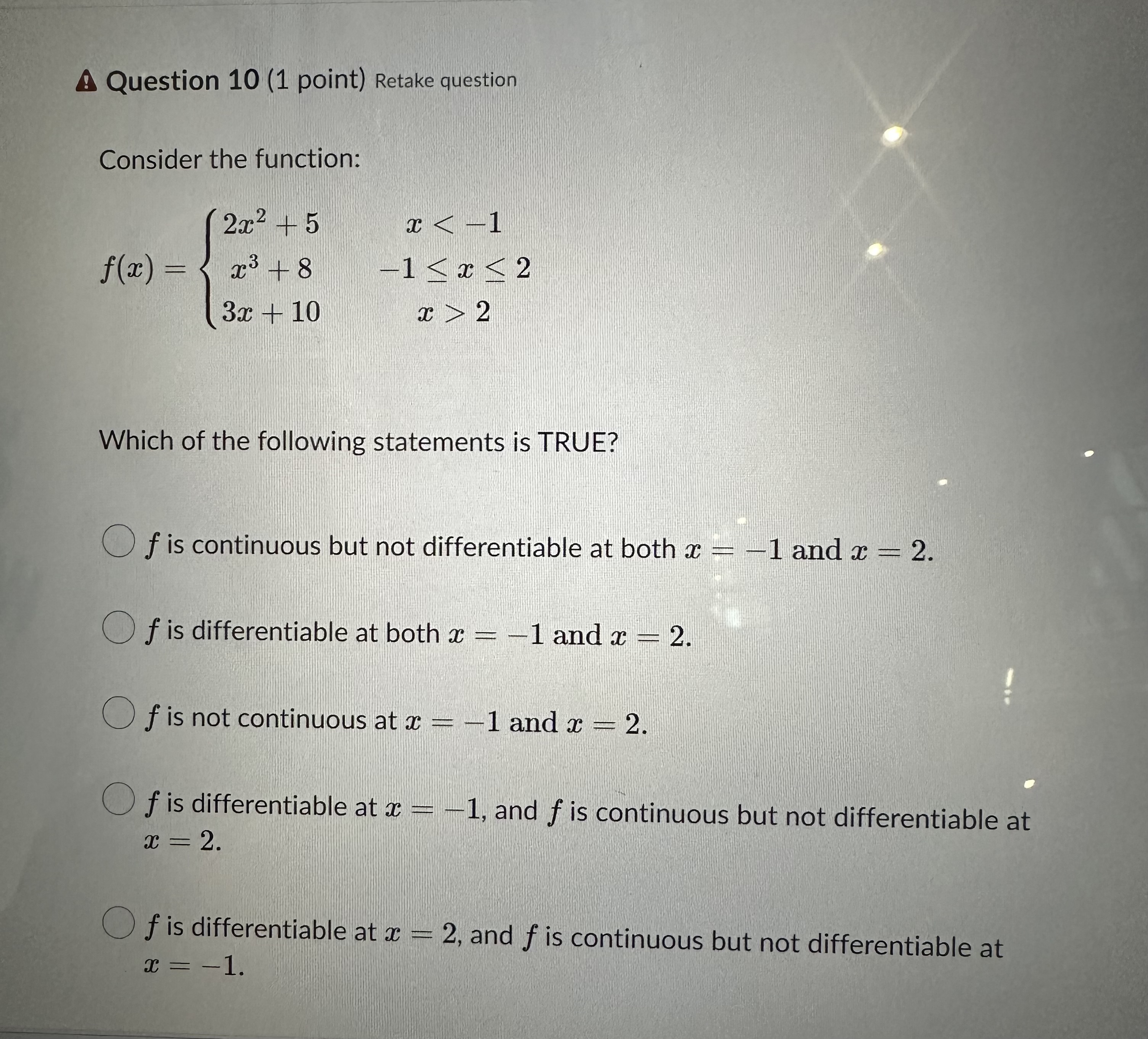 = 2. Of is differentiable at both x = -1 and x