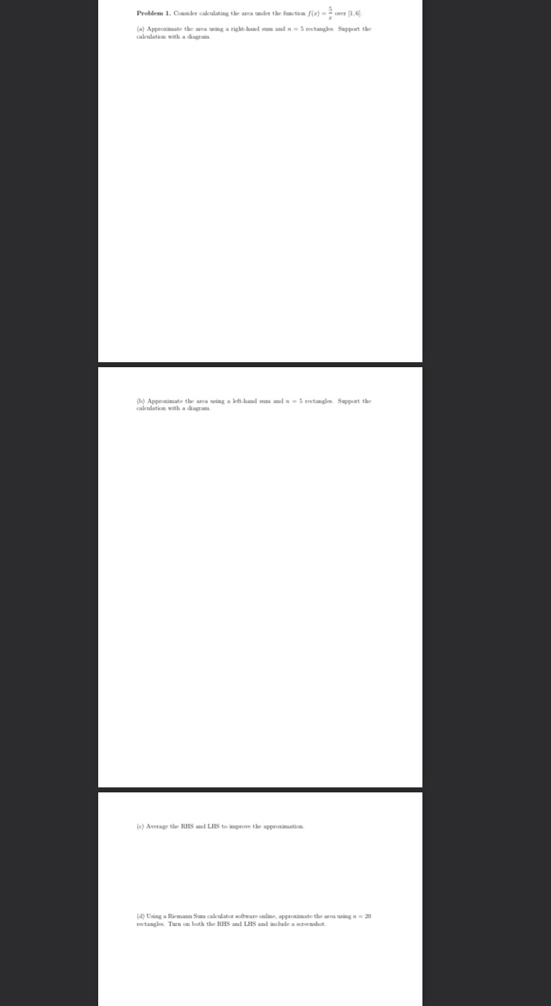 the area under the function f(z) = = over [1.6). (a) Approximate