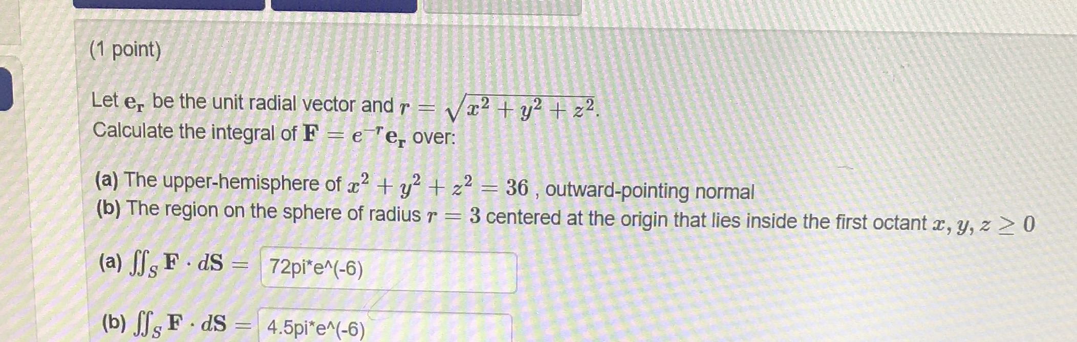 (1 point) Let er be the unit radial vector and r
