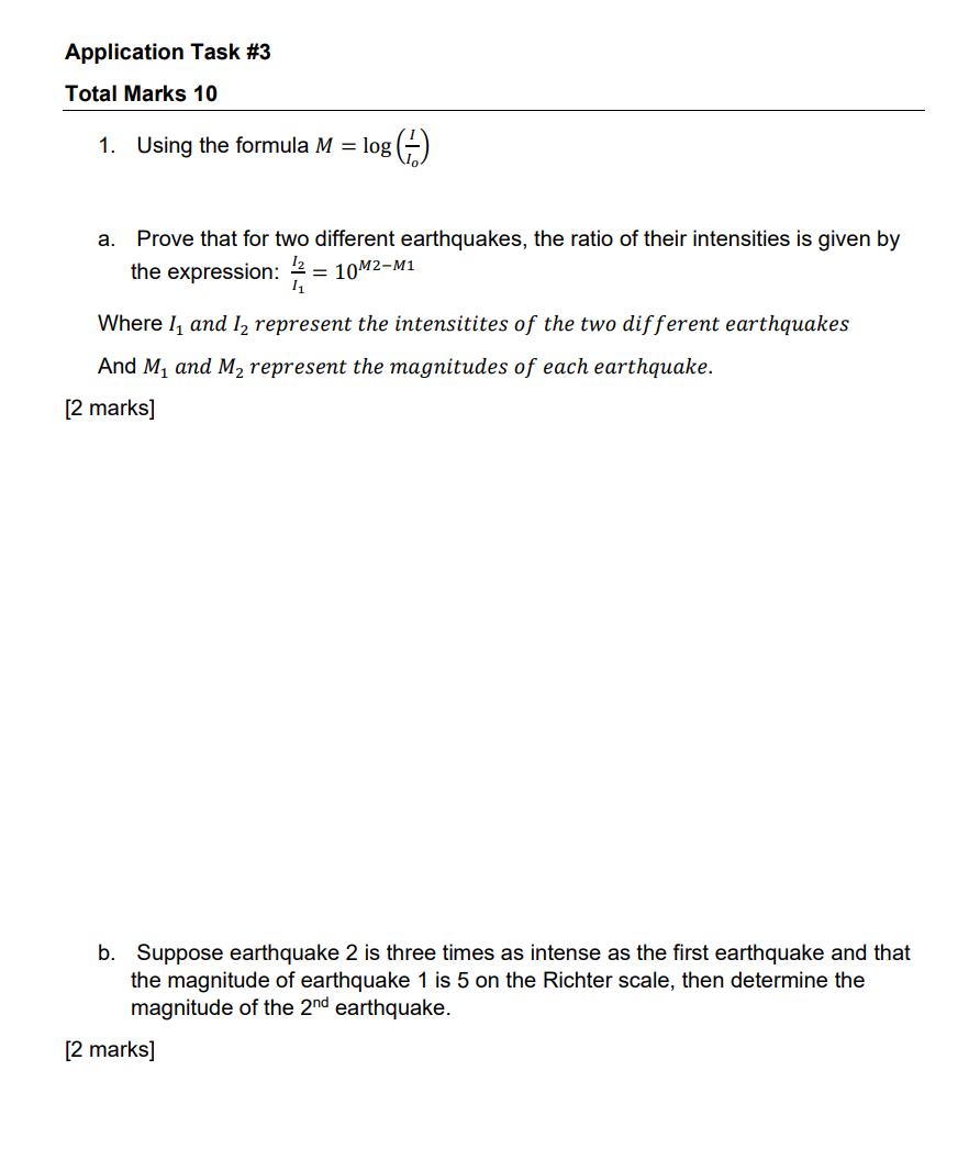 = log (9 a. Prove that for two different earthquakes, the ratio