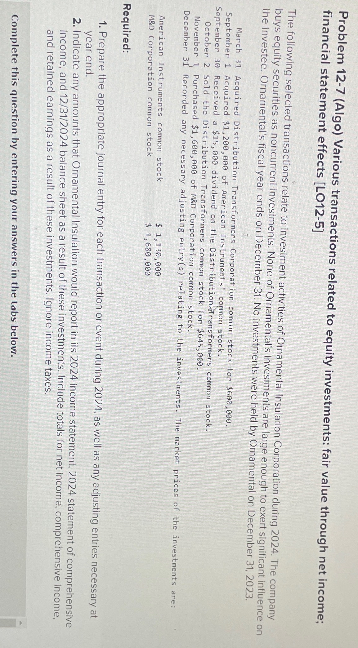 net income; financial statement effects [LO12-5] The following selected transactions relate to