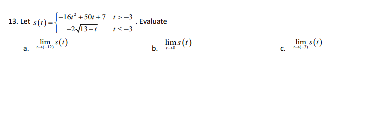 -161- +501+7 1>-3 13. Let s ()= . Evaluate -2413-1 15-3