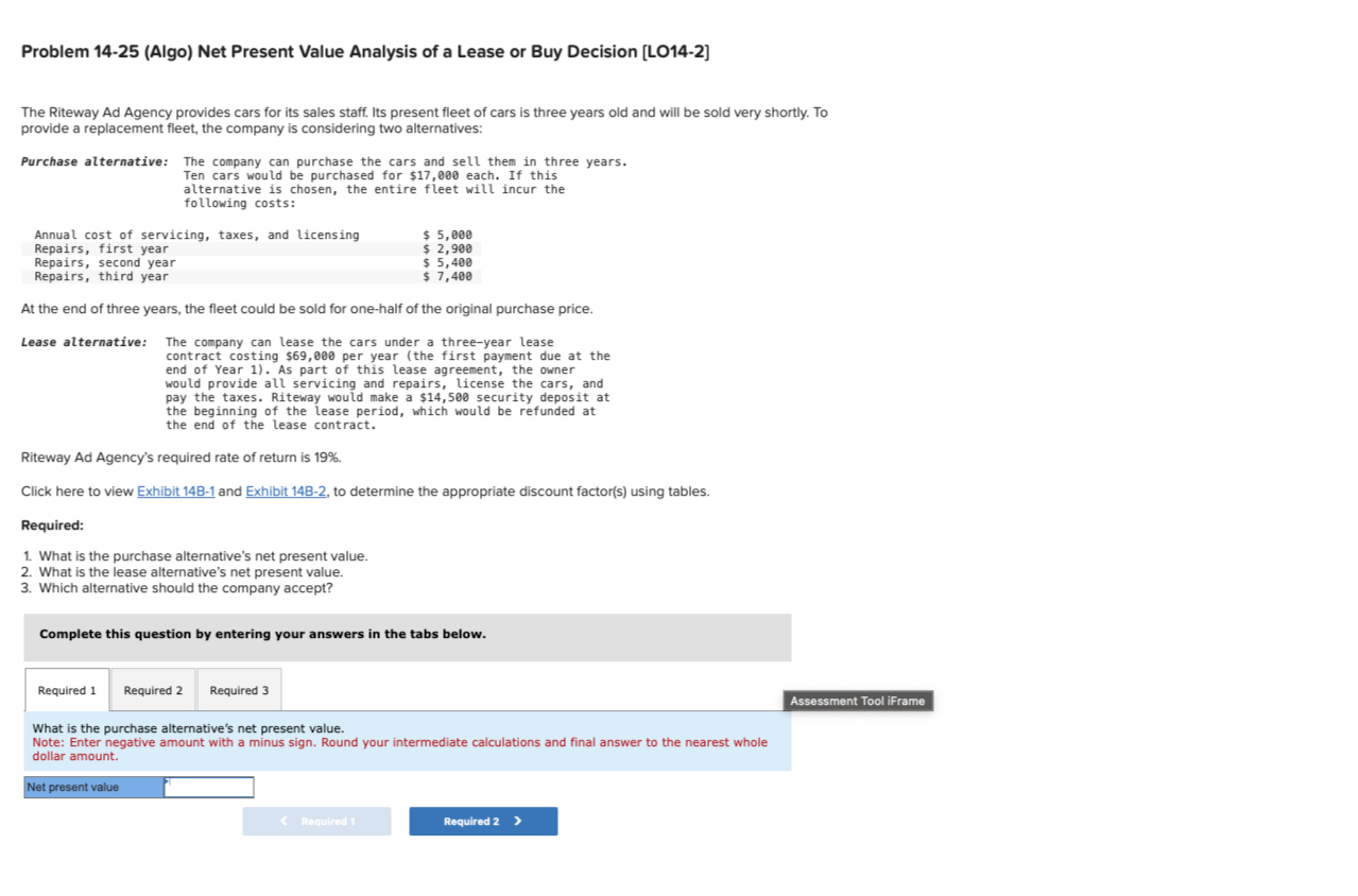  Problem 14-25(Algo) Net Present Value Analysis of a Lease or Buy