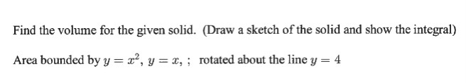 the solid and show the integral) Area bounded by y = x',