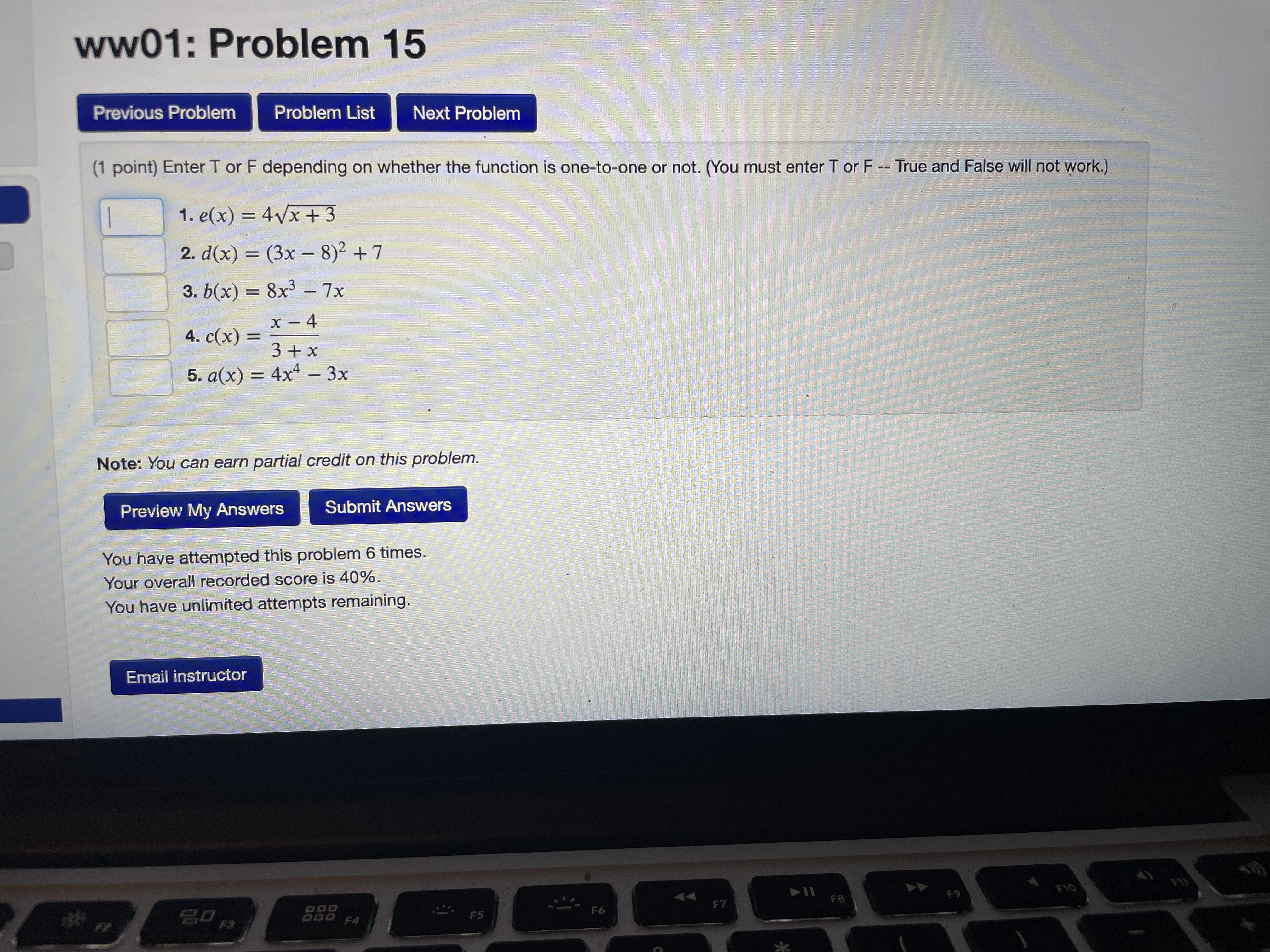Enter T or F depending on whether the function is one-to-one or