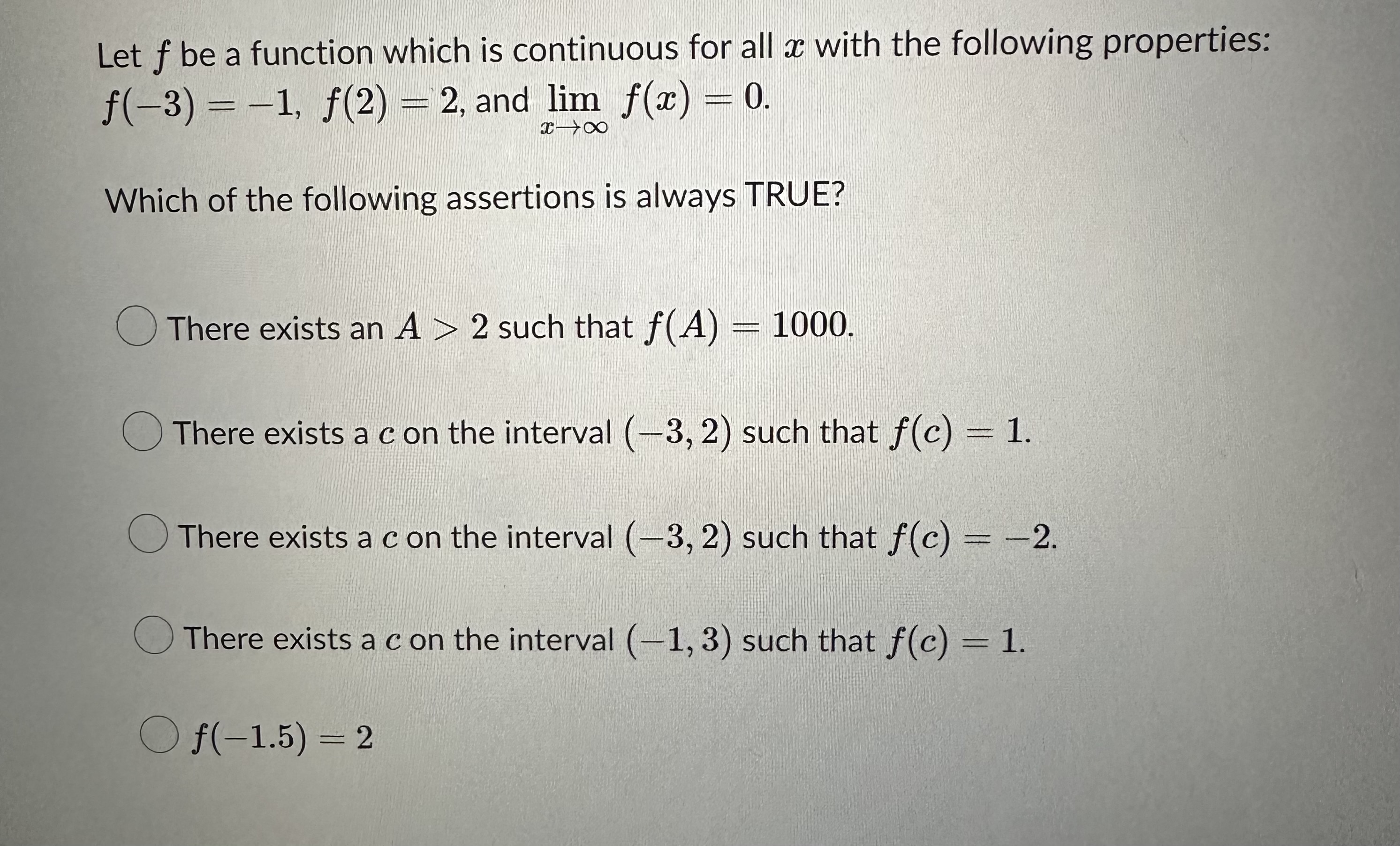 a function which is continuous for all x with the following properties: