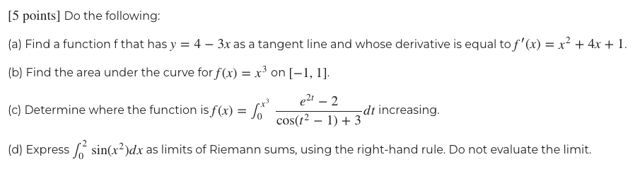  [5 points] Do the following: (a) Find a function f that