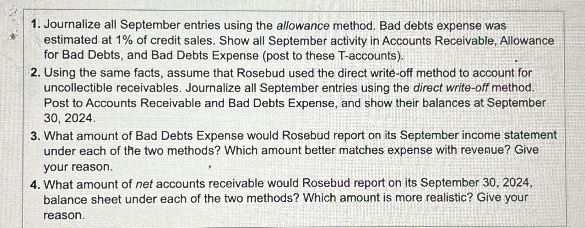  Journalize all September entries using the allowance method. Bad debts expense