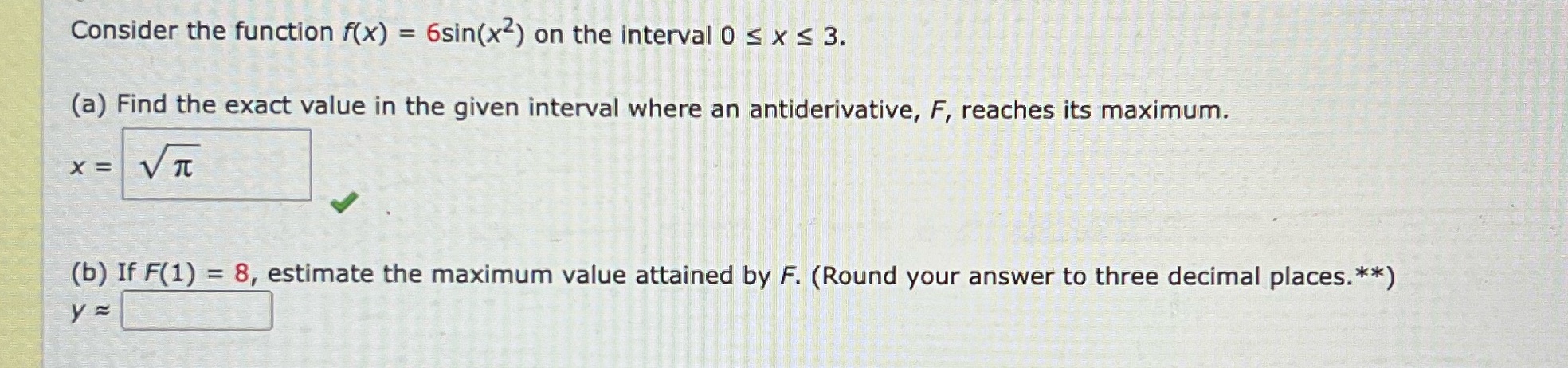  Consider the function f(x) = 6sin(x2) on the interval 0 S