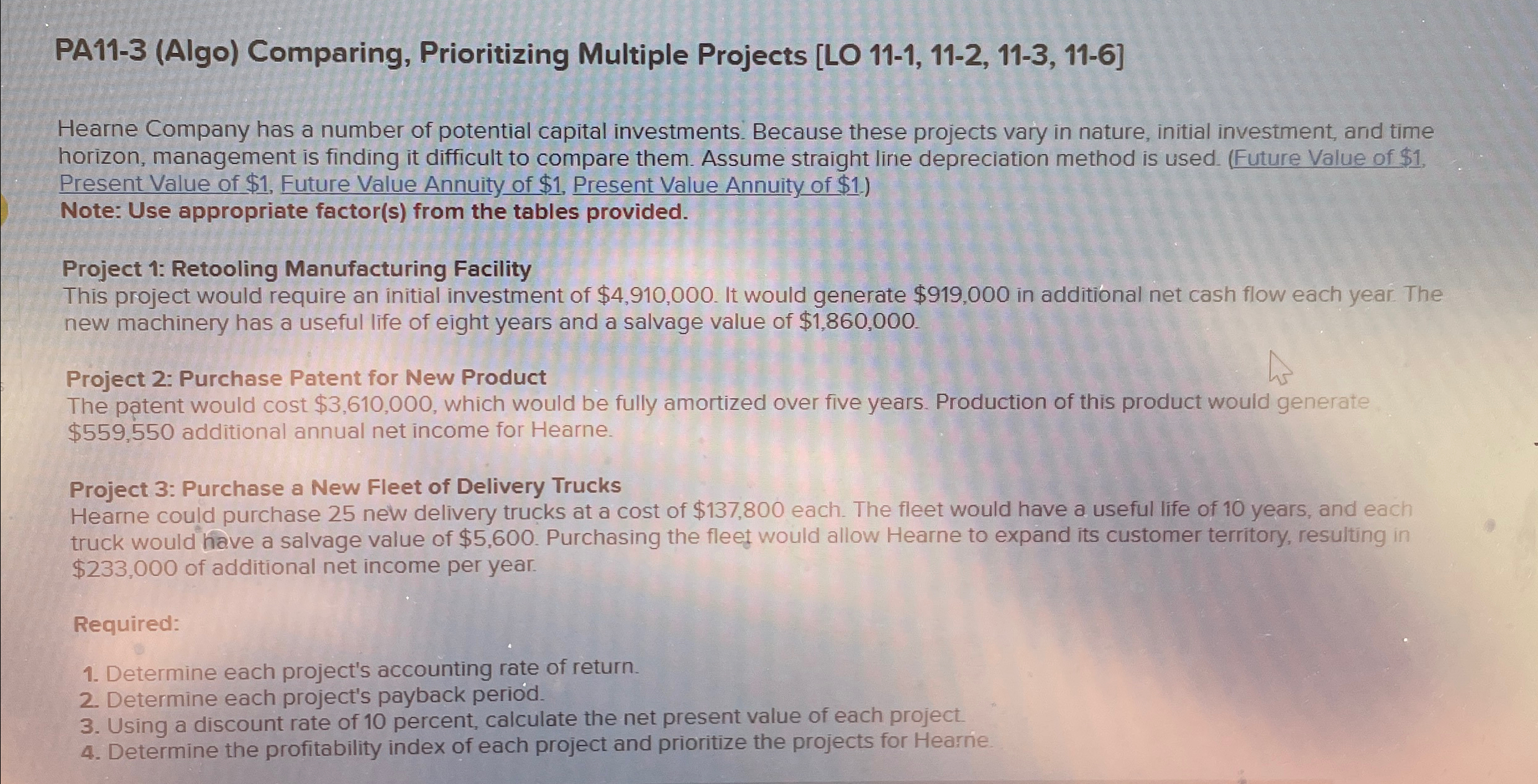 number of potential capital investments. Because these projects vary in nature, initial